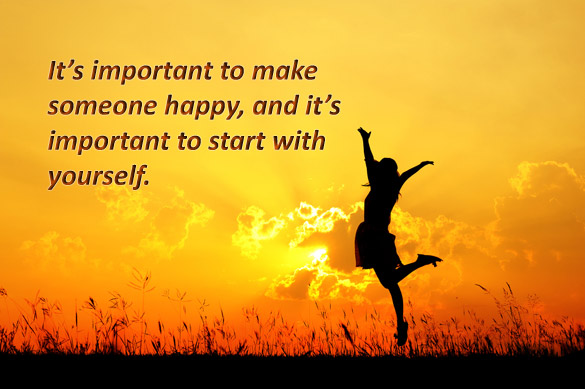 It-is-important-to-make-someone-happy-and-it-is-important-to-start-with-yourself